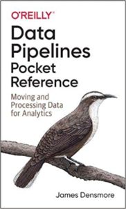 Data Pipelines Pocket Reference cover